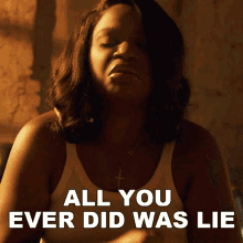 All you ever did was lie savannah r%c3%a9
