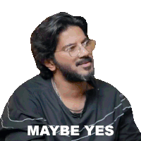 Maybe Yes Dulquer Salmaan