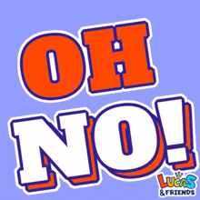 Oh no nooo